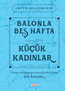 Çocuk Klasikleri - Balonla Beş Hafta - Küçük Kadınlar (Ciltli)