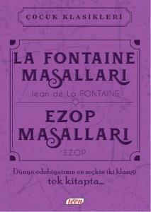 Çocuk Klasikleri - La Fontaine Masalları - Ezop Masalları