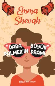 Dara Palmer'ın Büyük Dramı