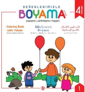 Değerlerimizle Boyama Kitabı - Paylaşma Yardımlaşma Hoşgörü - Arapça-İngilizce-Japonca-Türkçe