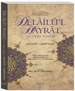 Delailü'l Hayrat ve Tercümesi