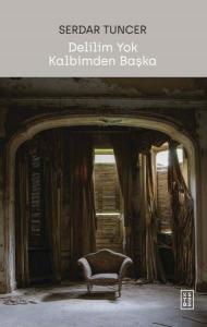 Delilim Yok Kalbimden Başka