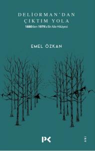 Deliorman'dan Çıktım Yola