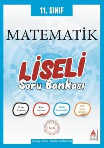 Delta 11. Sınıf Matematik Liseli Soru Bankası (Yeni)