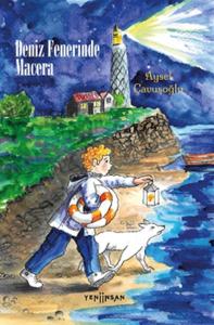 Deniz Fenerinde Macera