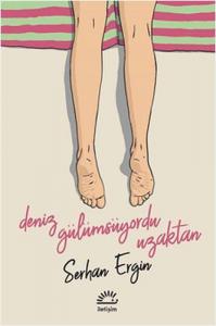 Deniz Gülümsüyordu Uzaktan