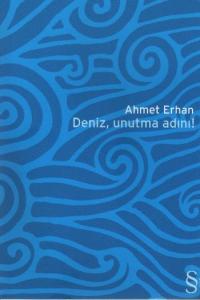 Deniz, Unutma Adını