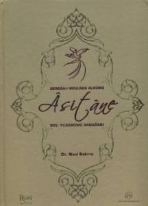 Dergah-ı Mevlana Albümü - Asitane