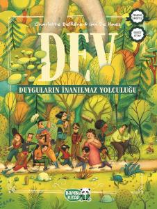 Dev - Duyguların İnanılmaz Yolculuğu