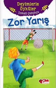 Deyimlerle Öyküler - Zor Yarış