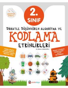 Dikkatle Düşündüren Algoritma ve Kodlama Etkinlikleri 2. Sınıf