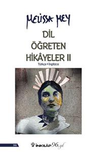 Dil Öğreten Hikayeler - 2  Türkçe - İngilizce