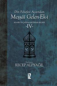 Din Felsefesi Açısından Meşşai Gelen-Ek-i Klasik ve Çağdaş Metinler Seçkisi 4