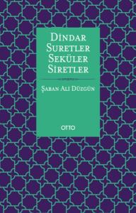 Dindar Suretler Seküler Siretler