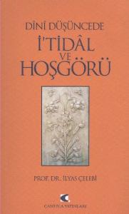 Dini Düşüncede İ'tidal ve Hoşgörü
