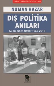 Dış Politika Anıları - Güncemden Notlar 1967-2018