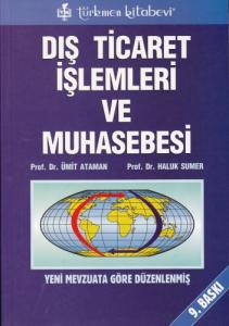 Dış Ticaret İşlemleri ve Muhasebesi