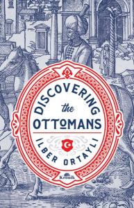 Discovering the Ottomans