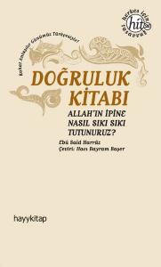 Doğruluk Kitabı  Allah'ın İpine Nasıl Sıkı Sıkı Tutunuruz?