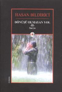 Dönüşü Olmayan yol 2 Sarya