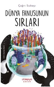 Dünya Fanusunun Sırları