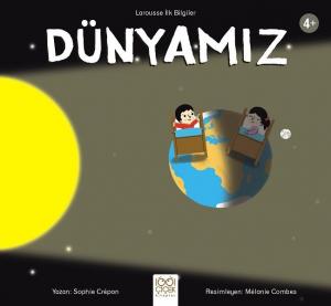 Dünyamız -  Larousse İlk Bilgiler
