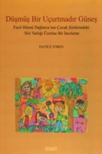 Düşmüş Bir Uçurtmadır Güneş