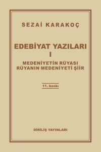 Edebiyat Yazıları 1 - Medeniyetin Rüyası - Rüyanın Medeniyeti Şiir