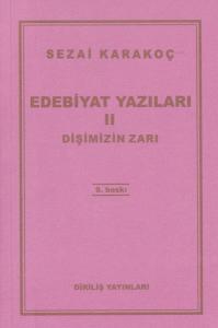 Edebiyat Yazıları 2 - Dişimizin Zarı