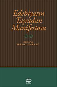 Edebiyatın Taşradan Manifestosu