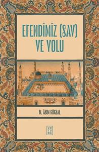 Efendimiz (sav) ve Yolu