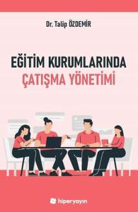 Eğitim Kurumlarında Çatışma Yönetimi