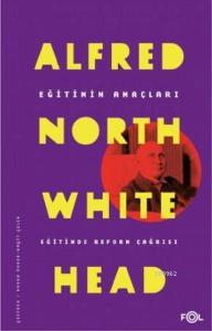 Eğitimin Amaçları -Eğitimde Reform Çağrısı