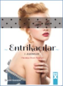 Entrikacılar 1 - Rakibeler