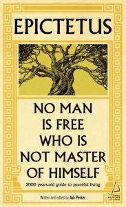 Epictetus - No Man is Free Who is Not Master of Himself (İngilizce)