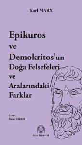 Epikuros ve Demokritos’un Doğa Felsefeleri ve Aralarındaki Farklar