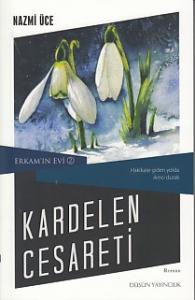 Erkam'ın Evi 2 - Kardelen Cesareti