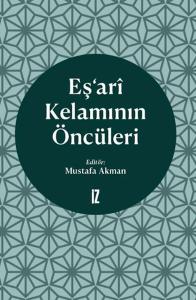 Eş'ari Kelamının Öncüleri