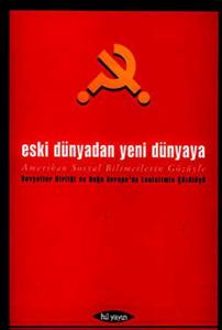 Eski Dünyadan Yeni Dünyaya