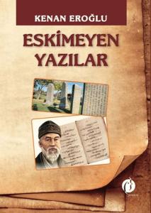 Eskimeyen Yazılar