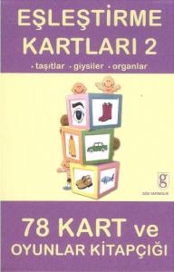 Eşleştirme Kartları-2  Taşıtlar Giysiler-Organlar 78 Kart ve Oyunlar Kitapçığı