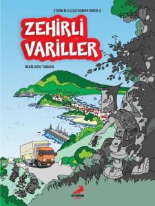 Etkinlikli Çizgi Roman Serisi 2 - Zehirli Variller