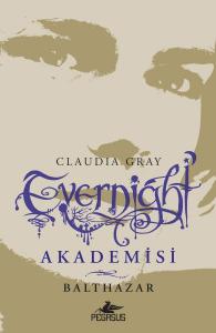 Evernight Akademisi 5 - Balthazar