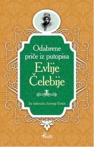 Evliya Çelebi - Boşnakça Seçme Hikayeler