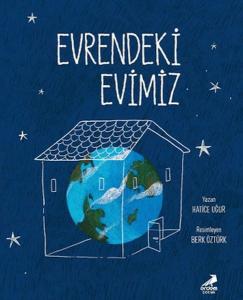 Evrendeki Evimiz