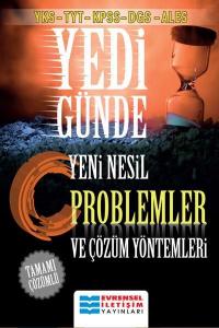 Evrensel YKS TYT KPSS DGS ALES Yedi Günde Yeni Nesil Problemler ve Çözüm Yöntemleri (Yeni)