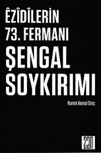 Ezidilerin 73. Fermanı Şengal Soykırımı