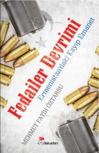 Fedailer Devrimi  Ermenistan'daki Kayıp Emanet