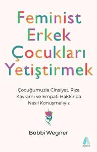 Feminist Erkek Çocukları Yetiştirmek