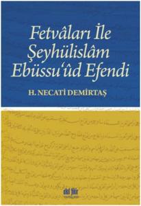 Fetvaları İle Şeyhülislam Ebüssu'ud Efendi